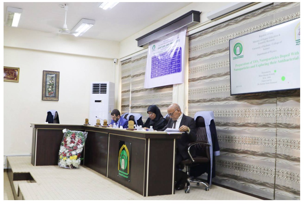 Read more about the article University of Kerbala Discussing an M.A Thesis entitled “Preparation of TiO3 nanoparticles Doped with nanoparticles and exploring their antibacterial activity”